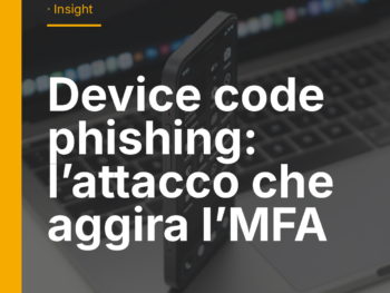 Device code phishing: come un attacco aggira l’MFA su Microsoft 365